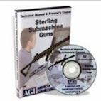 Sterling Submachine Guns - Technical Manual & Armorer's Course