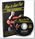 How to Shoot Fast & Accurately